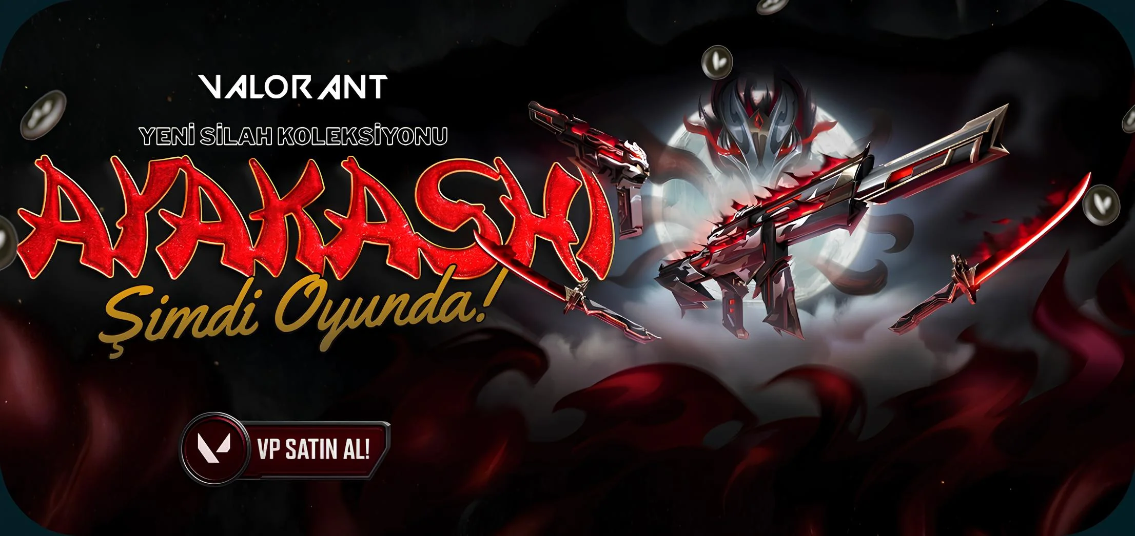Valorant Ayakashi Koleksiyonu