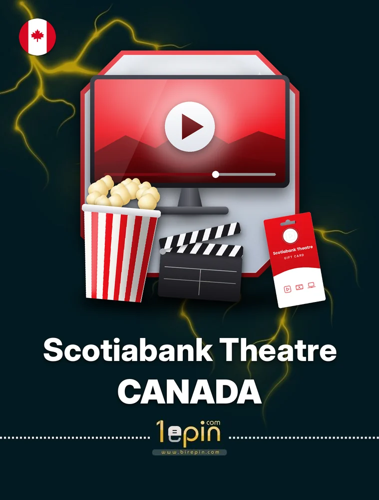 Scotiabank Theatre CA 25 CAD